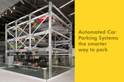 Automated Car Parking Systems the smarter way to park